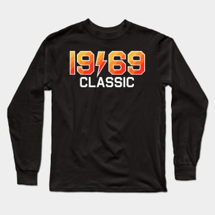 1969 Classic Rock 50th Birthday Gift Long Sleeve T-Shirt